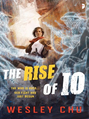 Rise of Io Wesley Chu